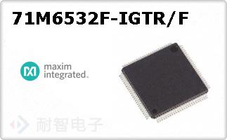 71M6532F-IGTR/F