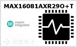 MAX16081AXR29O+T