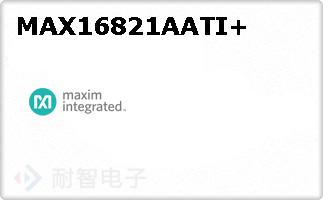 MAX16821AATI+