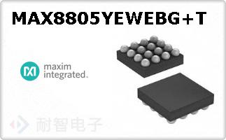 MAX8805YEWEBG+TͼƬ