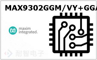 MAX9302GGM/VY+GGA