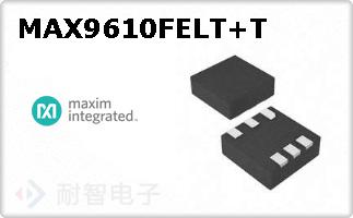 MAX9610FELT+T