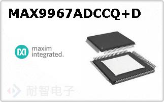 MAX9967ADCCQ+D