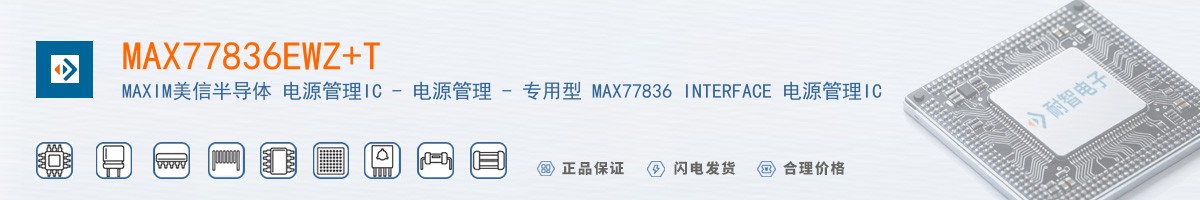 MAX77836EWZ+T������