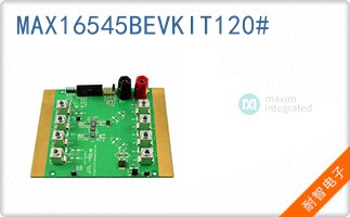MAX16545BEVKIT120#��ͼƬ