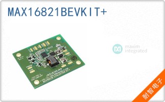 MAX16821BEVKIT+