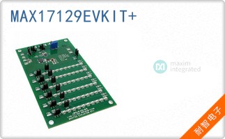 MAX17129EVKIT+