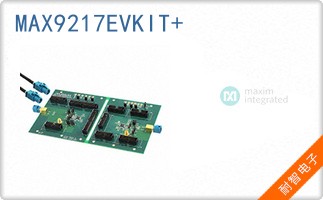 MAX9217EVKIT+