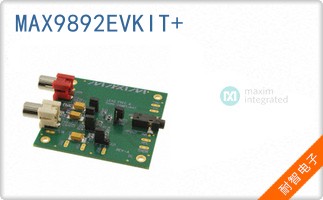 MAX9892EVKIT+