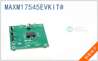 MAXM17545EVKIT#