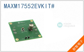 MAXM17552EVKIT#