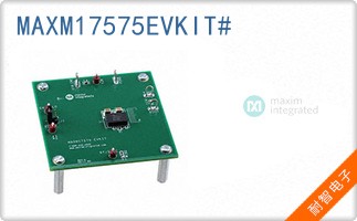 MAXM17575EVKIT#