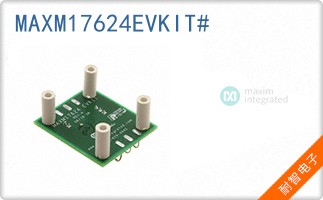MAXM17624EVKIT#